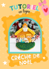 Tutoriel en ligne Créche de Noël