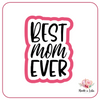 BEST MOM EVER Emporte-pièce pour biscuit