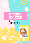 Tutoriel en ligne Sirène