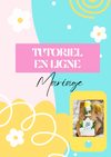 Tutoriel en ligne Mariage