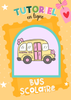 Tutoriel en ligne Bus scolaire