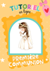 Tutoriel en ligne Prémière communion fille