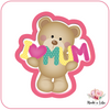 Ours "I love Mum"- Emporte-pièce pour biscuit