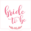 Bride to be- Pochoir